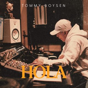 Tommy Boysen – Hola